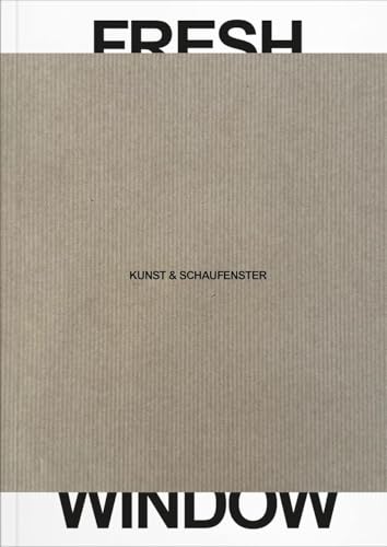 Fresh Window: Kunst & Schaufenster von Verlag für moderne Kunst