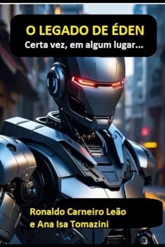 O Legado de Éden: Certa vez, em algum lugar... von Independently published