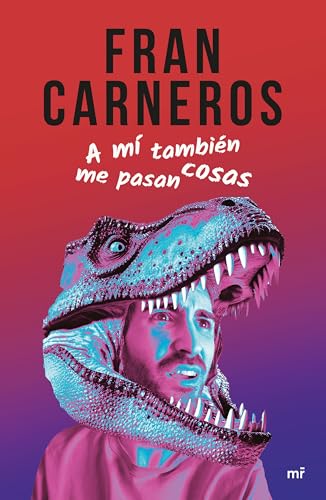 A mí también me pasan cosas (4You2) von Ediciones Martínez Roca