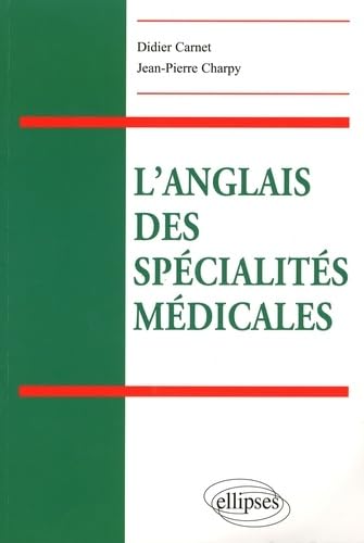 L’anglais des spécialités médicales