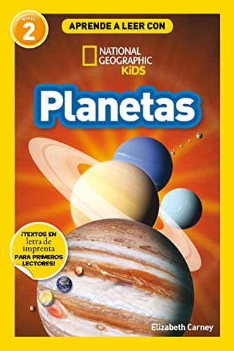 Aprende a leer con National Geographic (Nivel 2) - Planetas: ¡Textos en letra de imprenta para primeros lectores! (National Geographic Kids)