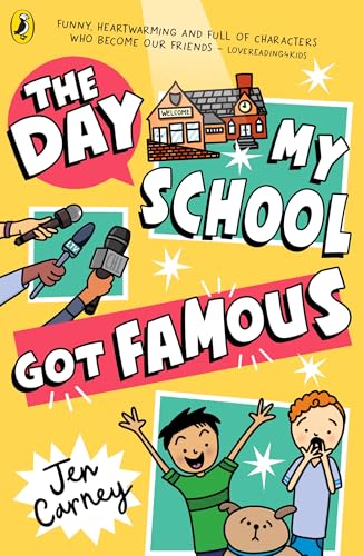 The Day My School Got Famous (The Famous Series, 2) von Puffin