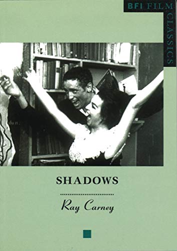 Shadows (BFI Film Classics)