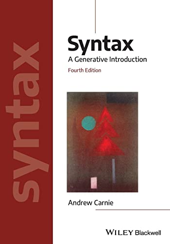Syntax: A Generative Introduction (Introducing Linguistics, 4) von Wiley-Blackwell