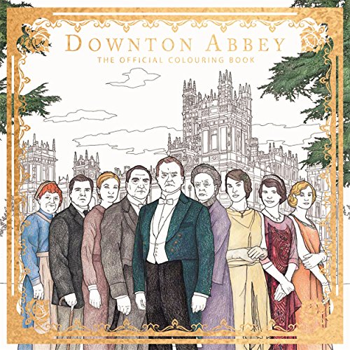 Downton Abbey: The Official Colouring Book (Adult Colouring/Activity) von Studio Press