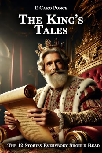 The King’s Tales: The 12 Stories Everybody Should Read von Barker Publishing LLC