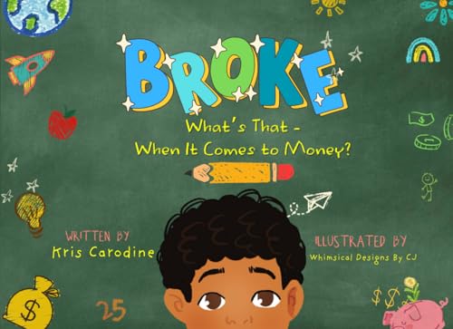 BROKE: What It Means When It Comes to Money von Staten House
