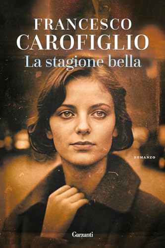 La stagione bella (Narratori moderni) von Garzanti