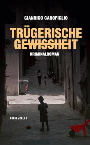 Trügerische Gewissheit: Kriminalroman von Folio