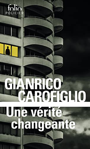 Une vérité changeante: Une enquête du maréchal Fenoglio Une vérité changeante: Une enquête du maréchal Fenoglio