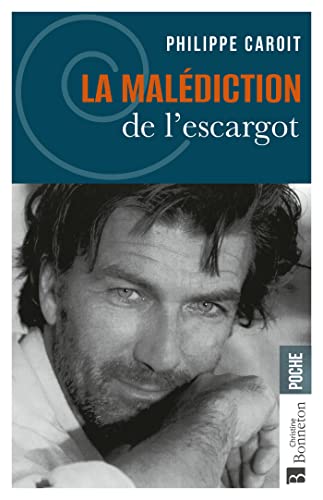 La malédiction de l'escargot von BONNETON