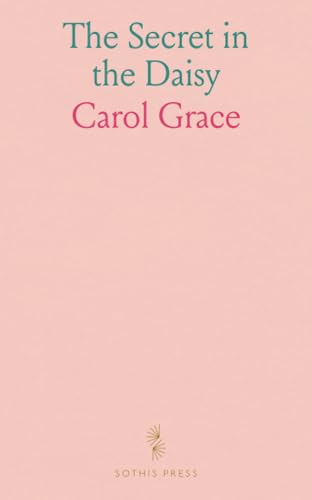 The Secret in the Daisy von Sothis Press