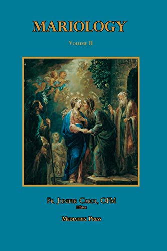 Mariology vol. 2 Mariology vol. 2 von Mediatrix Press