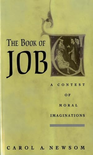 The Book of Job: A Contest of Moral Imaginations von Oxford University Press, USA