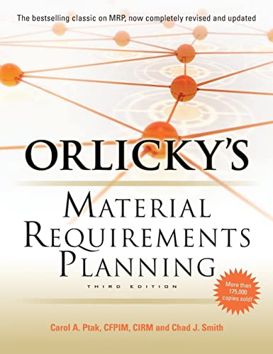 Orlicky's Material Requirements Planning, Third Edition von McGraw-Hill Education