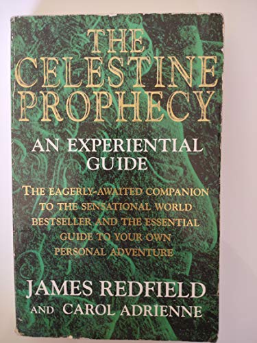 The Celestine Prophecy: An Experiential Guide von Bantam