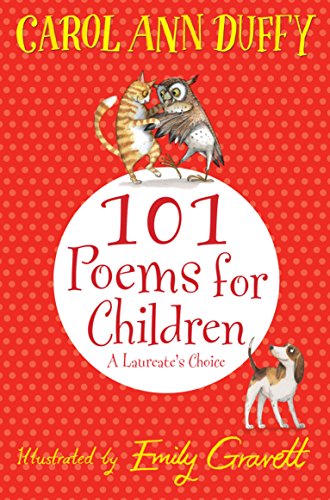 101 Poems for Children Chosen by Carol Ann Duffy: A Laureate's Choice von MACMILLAN