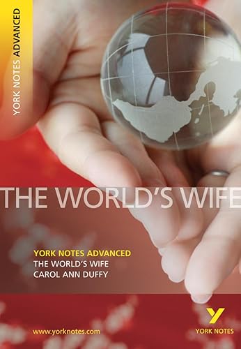 Carol Ann Duffy 'The World's Wife': Text in English (York Notes Advanced) von LONGMAN