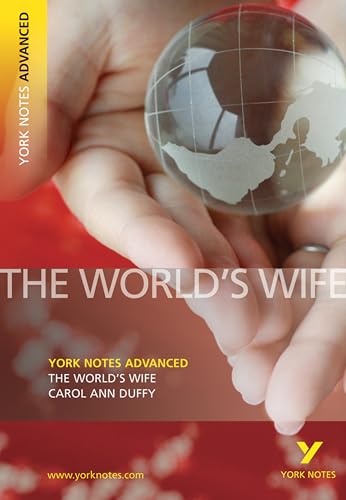 Carol Ann Duffy 'The World's Wife': Text in English (York Notes Advanced) von LONGMAN