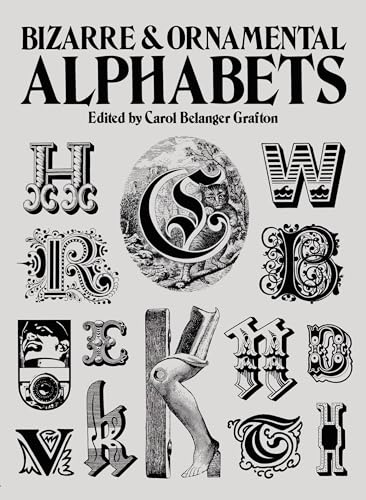 Bizarre & Ornamental Alphabets (Dover Pictorial Archives) (Dover Pictorial Archive Series) von Dover Publications