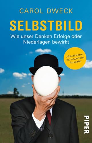 Selbstbild: Wie unser Denken Erfolge oder Niederlagen bewirkt | Selbstbewusstsein und Selbstwertgefühl stärken