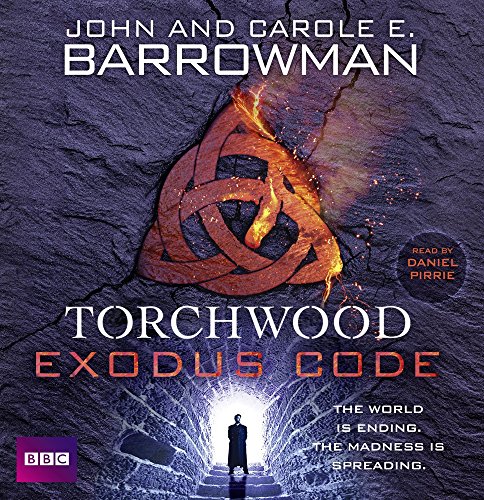 Torchwood: Exodus Code Torchwood: Exodus Code von BBC Physical Audio