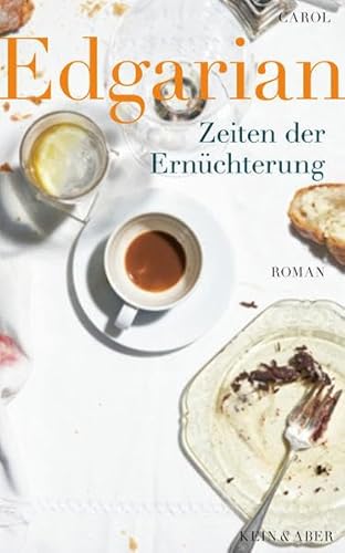 Zeiten der Ernüchterung: Roman von Kein & Aber,