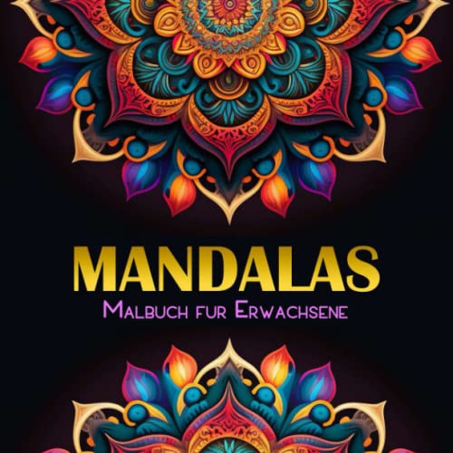 Mandalas Malbuch für Erwachsene: Mandalas mit Anti-Stress-Wirkung | Das Colorya-Ausmalbuch mit 35 Mandalas für Erwachsene | Mandalas zum Ausmalen und Entspannen Zuhause, Großformat von Independently published