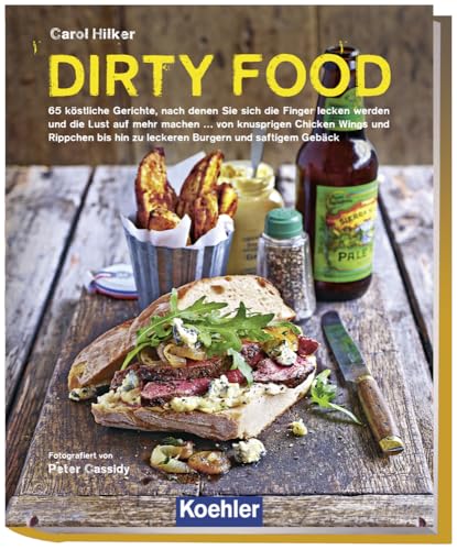 Dirty Food von Koehlers Verlagsgesells.