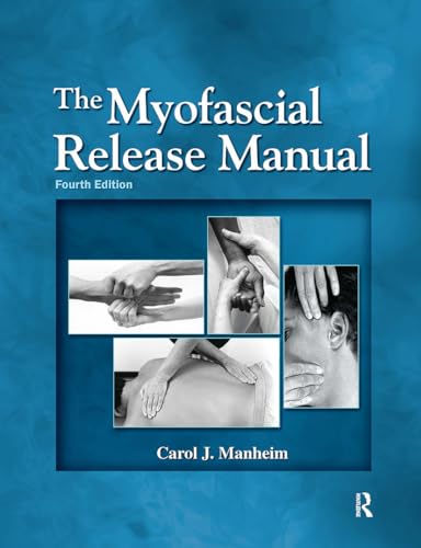 The Myofascial Release Manual von Slack