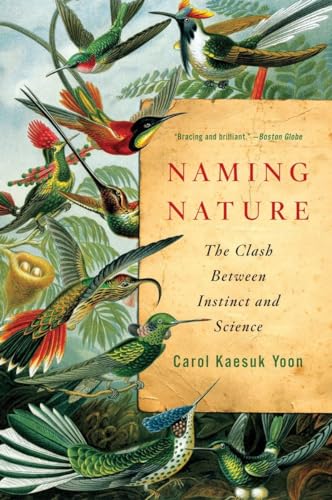 Naming Nature: The Clash Between Instinct and Science