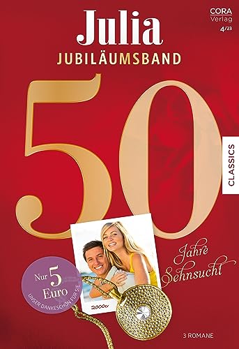 Julia Jubiläum Band 12: Die schönsten Romane der Zweitausender