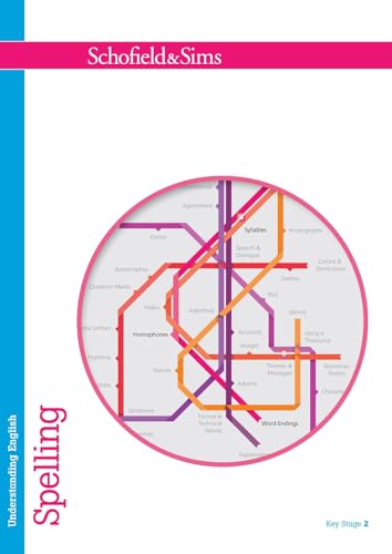 Understanding English: Spelling : KS2 English Study Book, Ages 7-11 von Schofield & Sims Ltd