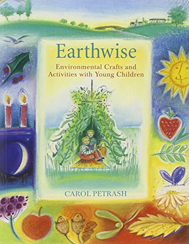 Earthwise: Environmental Crafts and Activities With Young Children von Floris Books
