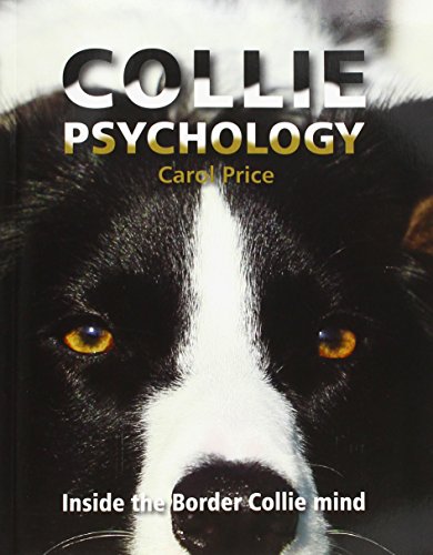 Collie Psychology: Inside The Border Collie Mind von Corpus Publishing Limited