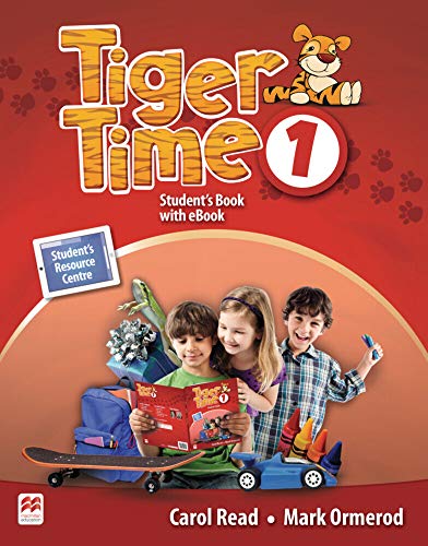 Tiger Time 1: Student’s Book + ebook + Sticker + Online Resource Centre von Hueber