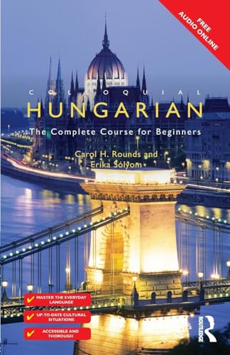 Colloquial Hungarian: The Complete Course for Beginners