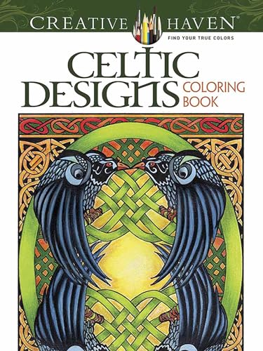 Creative Haven Celtic Designs Coloring Book (Creative Haven Coloring Books)