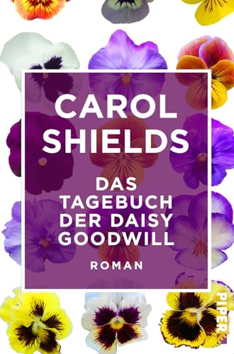 Das Tagebuch der Daisy Goodwill (Literatur-Preisträger, Bd. ?): Roman