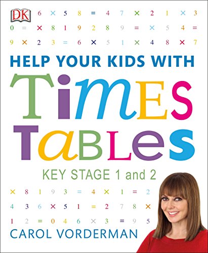 Help Your Kids with Times Tables, Ages 5-11 (Key Stage 1-2): A Unique Step-by-Step Visual Guide and Practice Questions Help Your Kids with Times Tables, Ages 5-11 (Key Stage 1-2): A Unique Step-by-Step Visual Guide and Practice Questions