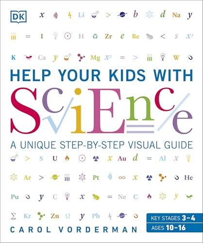 Help Your Kids with Science: A Unique Step-by-Step Visual Guide, Revision and Reference von DK