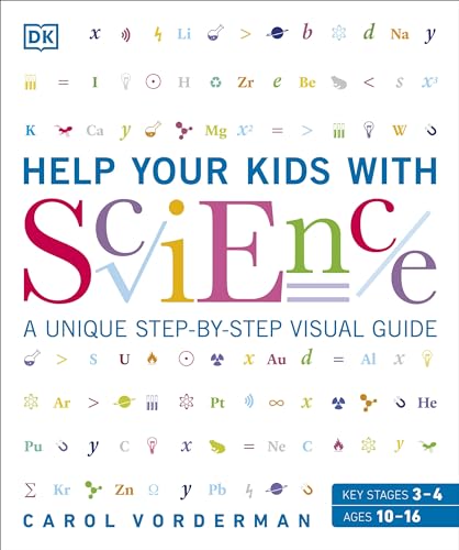 Help Your Kids with Science: A Unique Step-by-Step Visual Guide, Revision and Reference von DK
