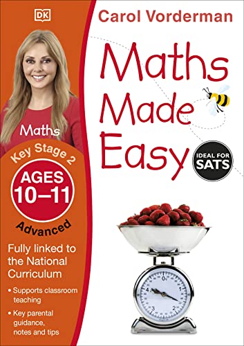 Maths Made Easy: Advanced, Ages 10-11 (Key Stage 2): Supports the National Curriculum, Maths Exercise Book (Made Easy Workbooks)