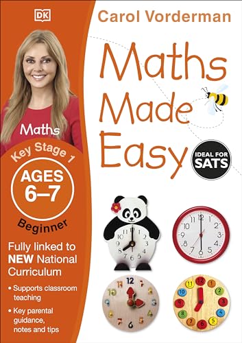 Maths Made Easy: Beginner, Ages 6-7 (Key Stage 1): Supports the National Curriculum, Maths Exercise Book (Made Easy Workbooks) von DK Children