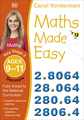 Maths Made Easy: Decimals, Ages 9-11 (Key Stage 2): Supports the National Curriculum, Maths Exercise Book (Made Easy Workbooks) von DK Children