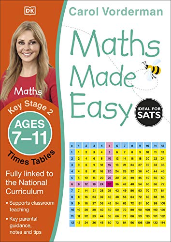 Maths Made Easy: Times Tables, Ages 7-11 (Key Stage 2): Supports the National Curriculum, Maths Exercise Book (Made Easy Workbooks)