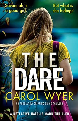 The Dare: An absolutely gripping crime thriller (Detective Natalie Ward Series, Band 3) von Bookouture