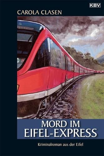 Mord im Eifel-Express: Originalausgabe (Sonja Senger)