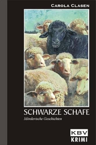 Schwarze Schafe: Mörderische Geschichten (KBV-Krimi)