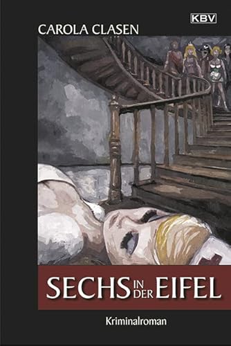 Sechs in der Eifel: Kriminalroman (Sonja Senger)